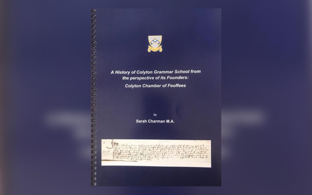 A History of Colyton Grammar School from the perspective of its Founders: the Colyton Chamber of Feoffees